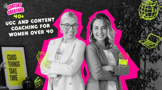 Content Creators 40+ cover: Mia and Kristen, UGC and content coaching for women over 40